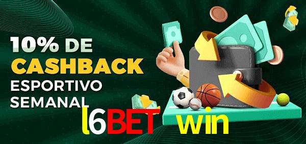 10% de bônus de cashback na l6bet win